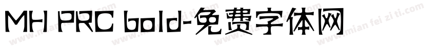 MH PRC bold字体转换